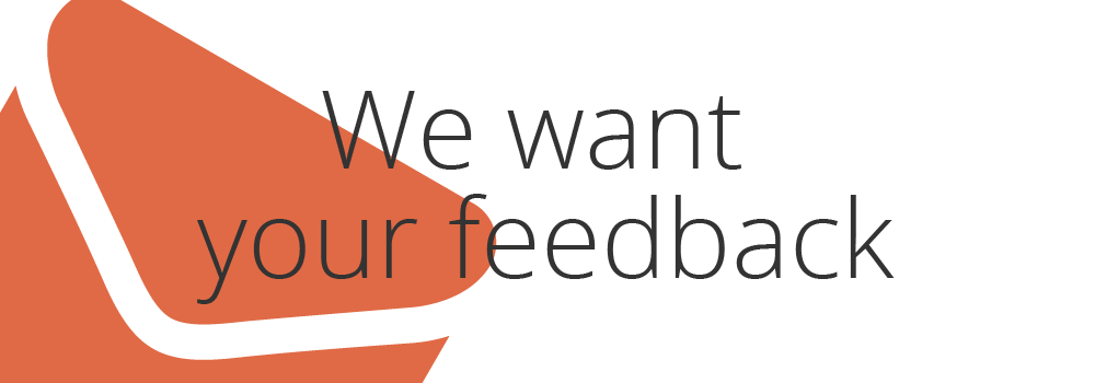 We want your Feedback